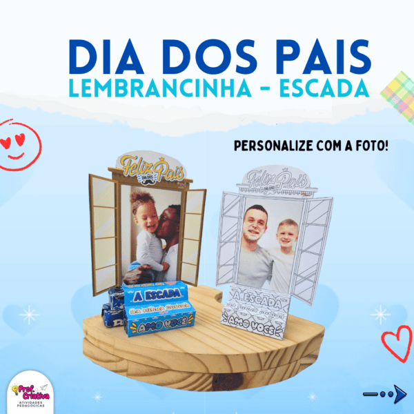 LEMBRANCINHA ESCADA - DIA DOS PAIS - Imagem 2