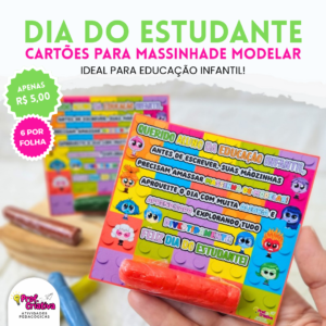 CARTÃO MASSINHA DE MODELAR - DIA DOS ESTUDANTES