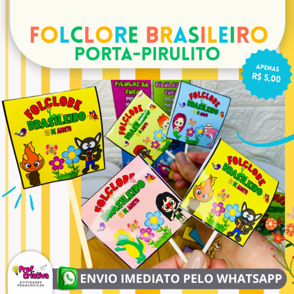 PORTA-PIRULITO - FOLCLORE BRASILEIRO