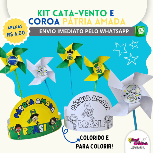 KIT CATA-VENTO E COROA PÁTRIA AMADA