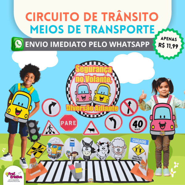 SEGURANÇA NO VOLANTE, DIVERSÃO ADIANTE: CIRCUITO DE TRÂNSITO