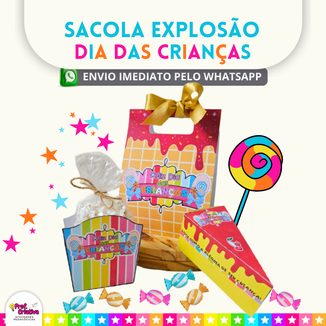 SACOLA EXPLOSÃO - DIA DAS CRIANÇAS