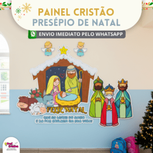 PAINEL CRISTÃO - PRESÉPIO DE NATAL