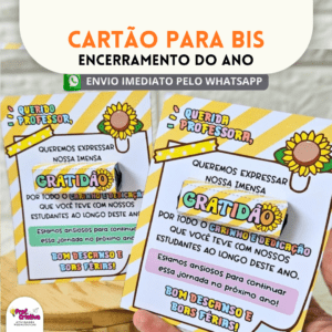 CARTÕES PARA BIS - AGRADECIMENTO AOS PROFESSORES
