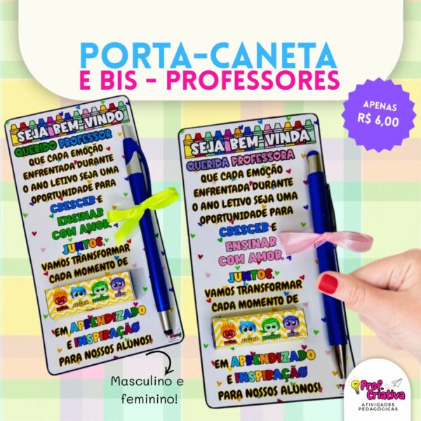 PORTA-CANETA E BIS - PROFESSORES