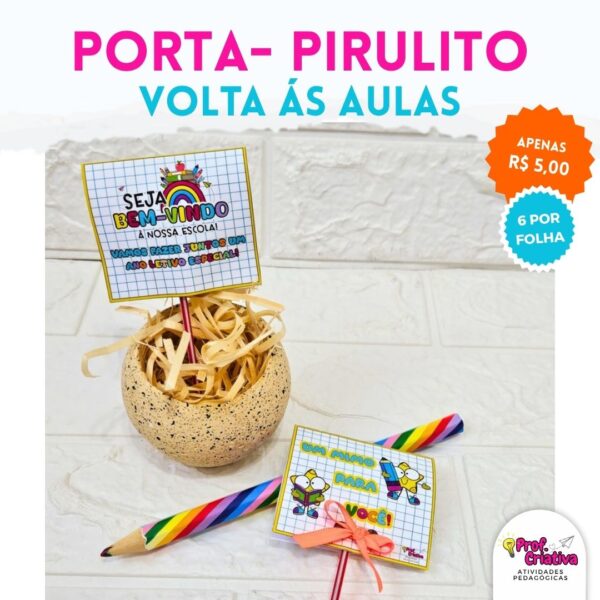 PORTA-PIRULITO – VOLTA ÁS AULAS - Imagem 2