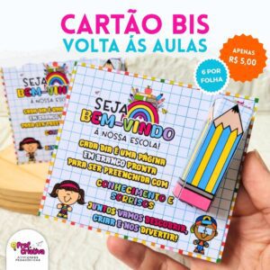 CARTÕES PARA BIS - VOLTA ÁS AULAS
