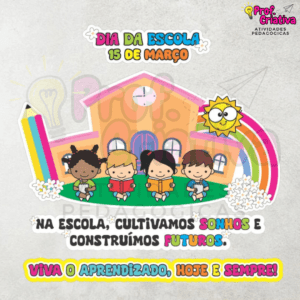 PAINEL - DIA DA ESCOLA