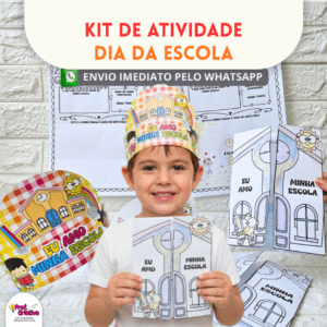 KIT DE ATIVIDADES - DIA DA ESCOLA