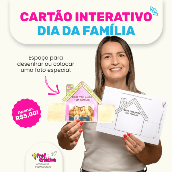 CARTÃO INTERATIVO - DIA DA FAMÍLIA