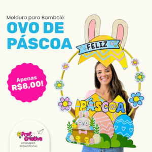 MOLDURA PARA BAMBOLÊ - OVO DE PÁSCOA