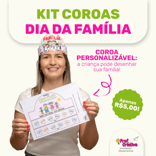 KIT DE COROAS - DIA DA FAMÍLIA