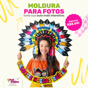 MOLDURA PARA BAMBOLÊ - POVOS INDÍGENAS