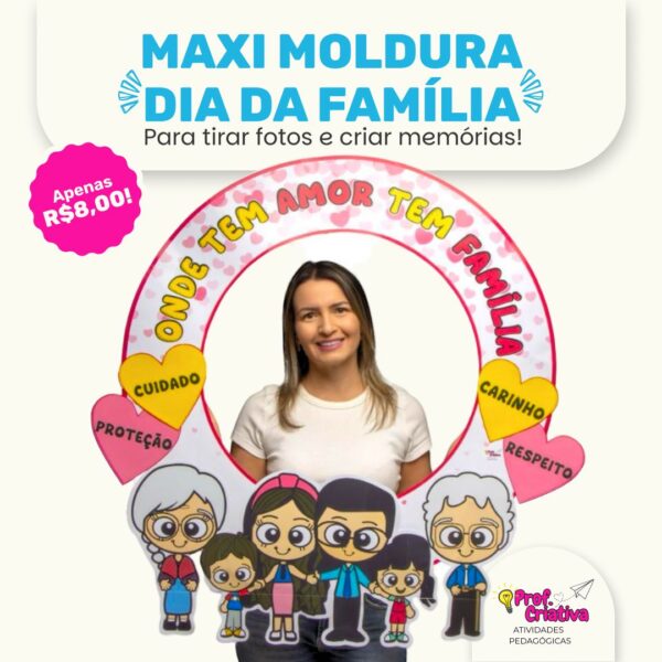 MAXI MOLDURA - DIA DA FAMÍLIA