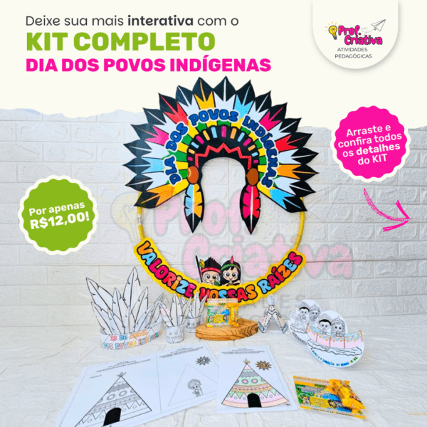 KIT COMPLETO DIA DOS POVOS INDÍGENAS
