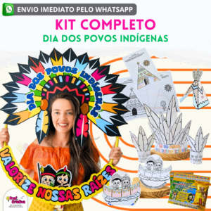 KIT COMPLETO DIA DOS POVOS INDÍGENAS