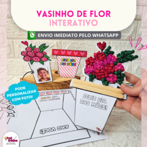 VASINHO DE FLOR INTERATIVO- DIA DAS MÃES
