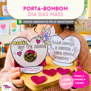 PORTA-BOMBOM DIA DAS MÃES