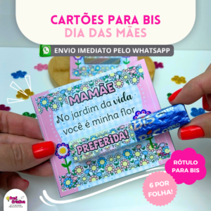 CARTÃO PARA BIS FLOR PREFERIDA - DIA DAS MÃES