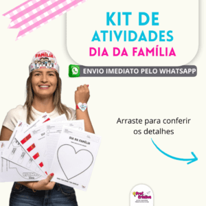 KIT DE ATIVIDADES - DIA DA FAMÍLIA