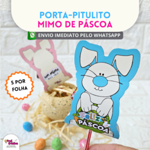PORTA-PIRULITO DE PÁSCOA