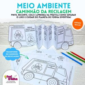 CAMINHÃO DA RECICLAGEM - MEIO AMBIENTE