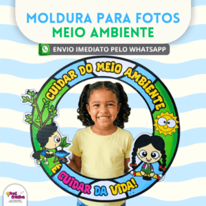 MOLDURA PARA BAMBOLÊ - MEIO AMBIENTE