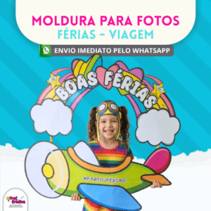 MOLDURA PARA FOTOS - BOAS FÉRIAS