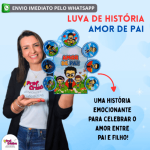 LUVA DE HISTÓRIA - AMOR DE PAI