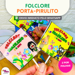 PORTA-PIRULITO - FOLCLORE BRASILEIRO
