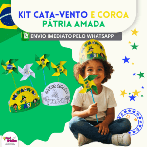 KIT CATA-VENTO E COROA PÁTRIA AMADA