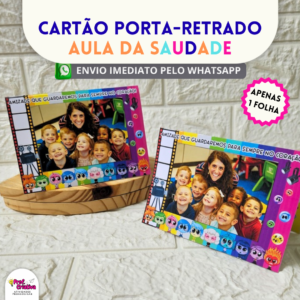 CARTÃO PORTA-RETRATO - AULA DA SAUDADE