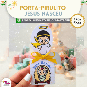 PORTA-PIRULITO JESUS NASCEU